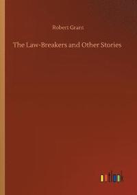 bokomslag The Law-Breakers and Other Stories