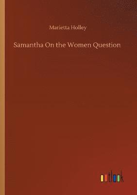 Samantha On the Women Question