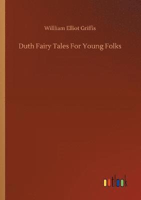 bokomslag Duth Fairy Tales For Young Folks