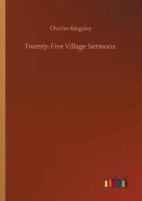Twenty-Five Village Sermons