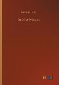 bokomslag In Ghostly Japan