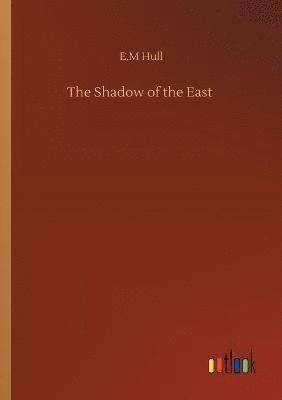 Shadow of the East