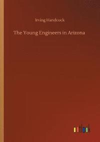 bokomslag The Young Engineers in Arizona