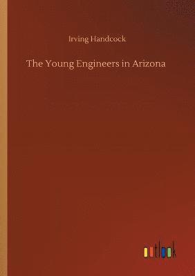 bokomslag The Young Engineers in Arizona