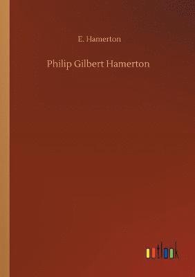 E Hamerton, E. Hamerton - Philip Gilbert Hamerton, Häftad