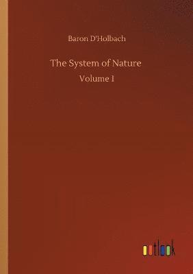 Baron D'Holbach - System of Nature, Häftad