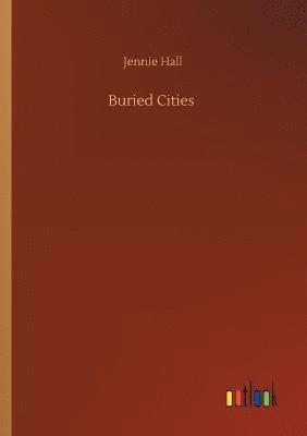 bokomslag Buried Cities