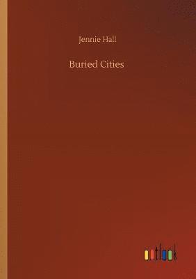 Buried Cities
