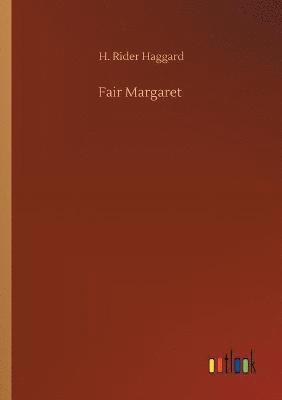 Fair Margaret 1