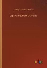 bokomslag Captivating Mary Carstairs