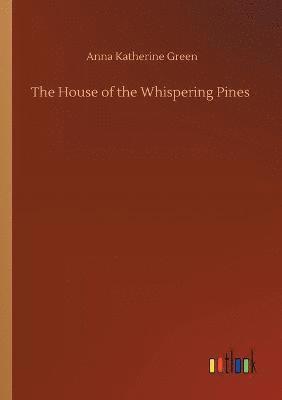 House of the Whispering Pines