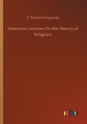 bokomslag American Lectures On the History of Religions