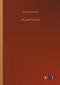 bokomslag At Love's Cost