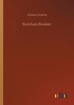 Homer Greene - Burnham Breaker, Häftad