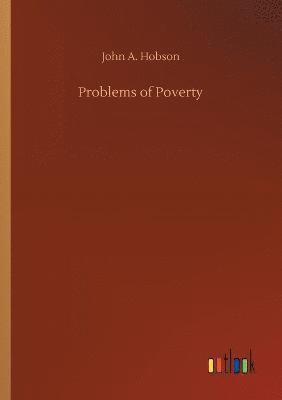 John a Hobson, John a. Hobson, John A. Hobson - Problems of Poverty, Häftad
