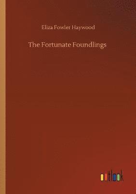 bokomslag Fortunate Foundlings