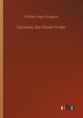 bokomslag Carnacki, the Ghost Finder
