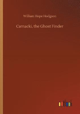 William Hope Hodgson - Carnacki, the Ghost Finder, Häftad