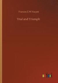 bokomslag Trial and Triumph