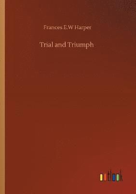Trial and Triumph