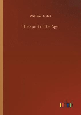 bokomslag The Spirit of the Age