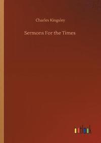 bokomslag Sermons For the Times