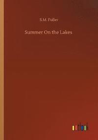 bokomslag Summer On the Lakes