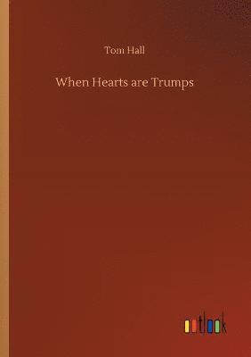 When Hearts are Trumps 1