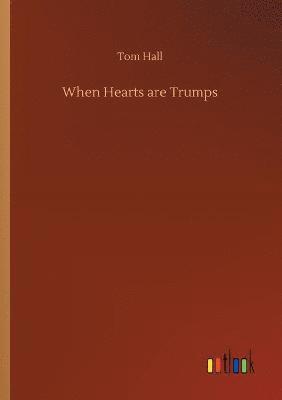 Tom Hall - When Hearts are Trumps, Häftad