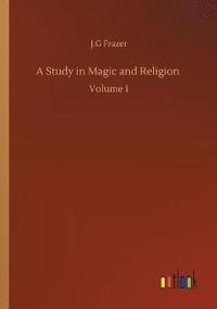 bokomslag Study in Magic and Religion