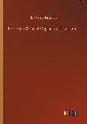 The High School Captain of the Team 1