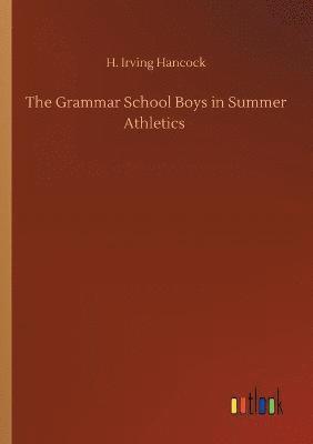 bokomslag The Grammar School Boys in Summer Athletics