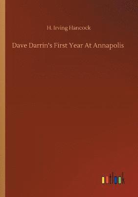 Dave Darrin's First Year At Annapolis