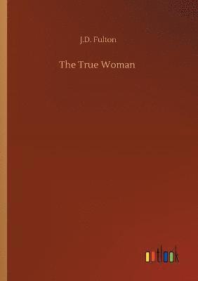 The True Woman 1