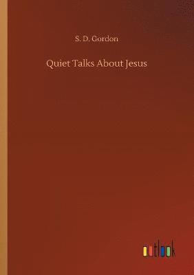 Quiet Talks About Jesus 1