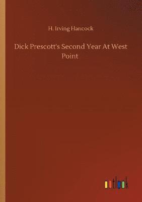 Dick Prescott's Second Year At West Point 1