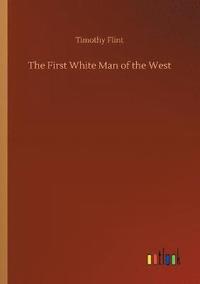 bokomslag First White Man of the West
