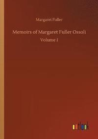 bokomslag Memoirs of Margaret Fuller Ossoli