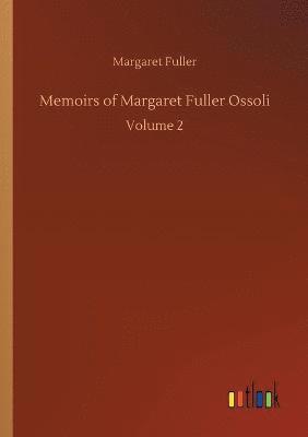 bokomslag Memoirs of Margaret Fuller Ossoli