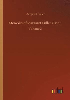 bokomslag Memoirs of Margaret Fuller Ossoli