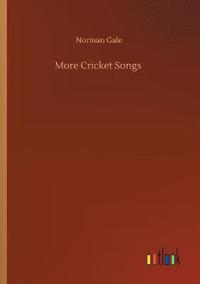 bokomslag More Cricket Songs