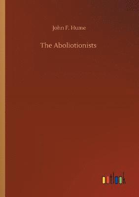 bokomslag The Aboliotionists