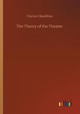 bokomslag The Theory of the Theatre