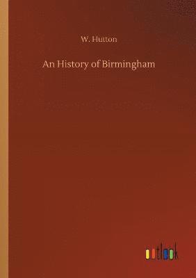 bokomslag An History of Birmingham