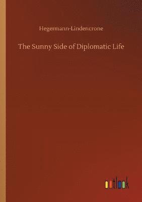 bokomslag Sunny Side of Diplomatic Life