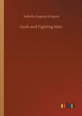 Gods and Fighting Men 1