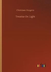 bokomslag Treatise On Light