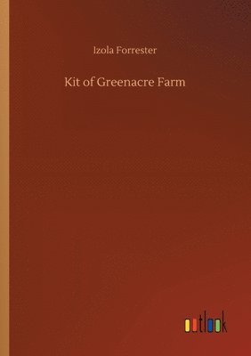 bokomslag Kit of Greenacre Farm