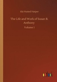 bokomslag Life and Work of Susan B. Anthony