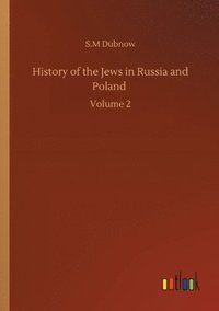 bokomslag History of the Jews in Russia and Poland